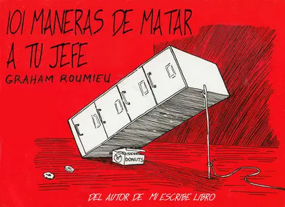 101 Maneras de Matar a tu Jefe