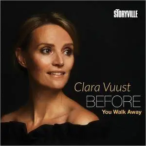 Clara Vuust - Before You Walk Away (2018)