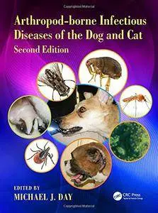 Arthropod-borne Infectious Diseases of the Dog and Cat, 2nd Edition