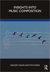 Insights into Music Composition