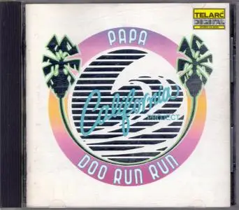 Papa Doo Run Run - California Project (1985)