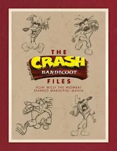 The Crash Bandicoot Files - How Willy the Wombat Sparked Marsupial Mania (2018) (digital) (The Magicians-Empire