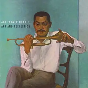 Art Farmer Quartet - Art and Perception (2012)