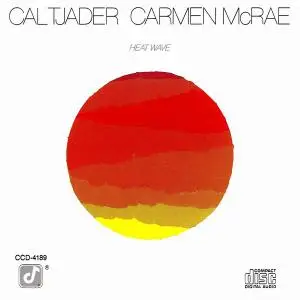 Cal Tjader & Carmen McRae - Heat Wave (1982)