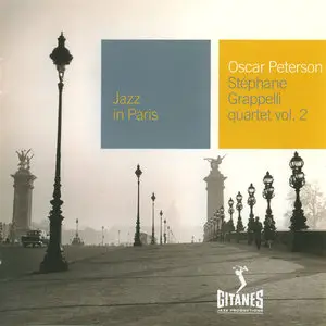 Oscar Peterson Stephane Grappelli Quartet Vol. 2 – Jazz In Paris (1973)(Gitanes–24-Bit Remaster)