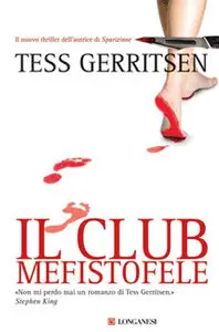 Tess Gerritsen - Il club Mefistofele
