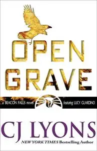 «Open Grave» by CJ Lyons