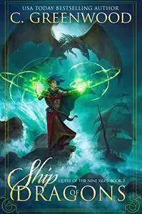 Ship of Dragons (Quest of the Nine Isles Book 3)