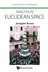 Analysis in Euclidean Space (Essential Textbooks in Mathematics)