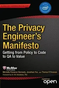 The Privacy Engineer’s Manifesto: Getting from Policy to Code to QA to Value (Repost)