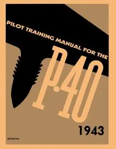 Pilot Trainig Manual for the P-40 (Repost)