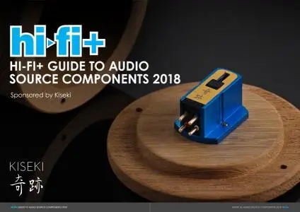 Hi-Fi+ - Guide to Audio Source Components - July 2018
