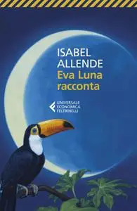 Isabel Allende - Eva Luna Racconta