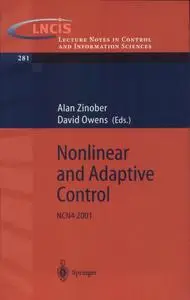 Nonlinear and Adaptive Control: NCN4 2001 (repost)