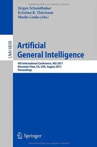 Artificial General Intelligence - AGI 2011