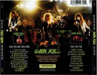 Overkill - Feel The Fire / F-ck You And Then Some! (2004) Repost