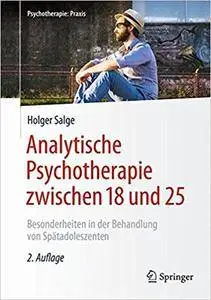 Analytische Psychotherapie zwischen 18 und 25: Besonderheiten in der Behandlung von Spätadoleszenten
