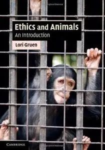 Ethics and Animals: An Introduction (Repost)