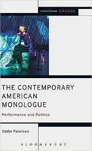 The Contemporary American Monologue: Performance and Politics