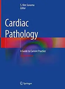 Cardiac Pathology: A Guide to Current Practice (repost)