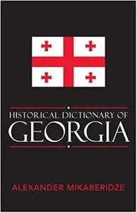 Historical Dictionary of Georgia