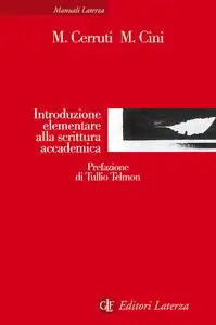 Massimo Cerruti, Monica Cini - Introduzione elementare alla scrittura accademica