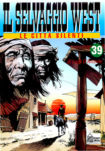 Il Selvaggio West - Volume 39 - Le Citta Silenti