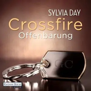Sylvia Day - Crossfire Band 2 - Offenbarung