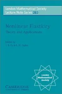 Nonlinear Elasticity: Theory and Applications (repost)