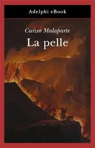 Curzio Malaparte - La pelle