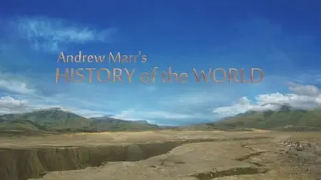 BBC - Andrew Marr's History of the World: Learning Zone (2012)