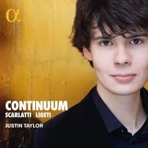 Justin Taylor - Continuum (Scarlatti - Ligeti) (2018) [Official Digital Download 24/192]