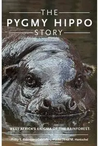 The Pygmy Hippo Story: West Africa's Enigma of the Rainforest [Repost]