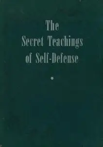The Secret Teachings of Self-Defense Jujutsu...Of the Yamato School