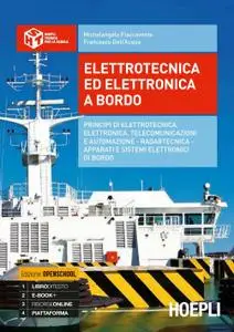 Michelangelo Flaccavento, Francesco Dell'Acqua - Elettrotecnica ed elettronica a bordo (2014)