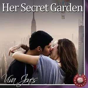 «Her Secret Garden» by Viva Jones