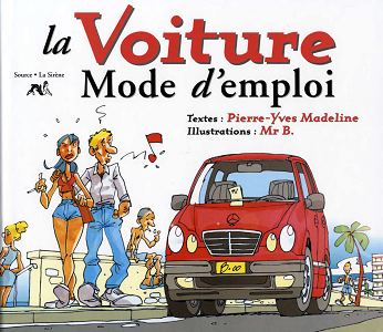La Voiture - Mode D'emploi
