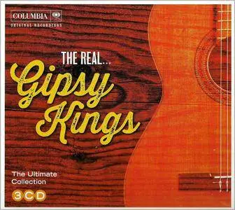 Gipsy Kings - The Real... Gipsy Kings, The Ultimate Collection (2014) 3 CDs