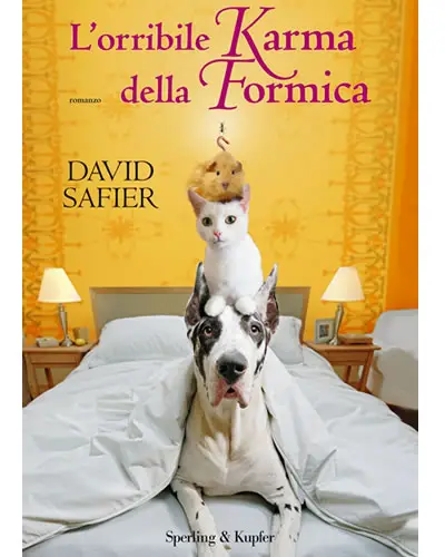 Safier David - L'orribile karma della formica