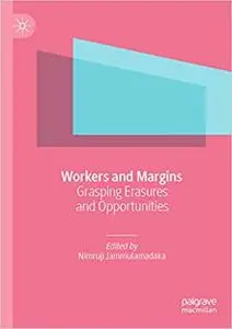 Workers and Margins: Grasping Erasures and Opportunities (repost)