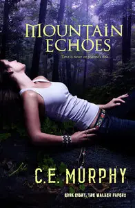 Mountain Echoes (Walker Papers, Book 8)