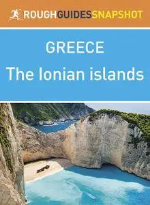 Rough Guides Snapshot Greece: The Ionian Islands