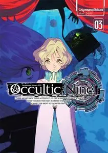 «Occultic;Nine: Volume 3» by Chiyomaru Shikura