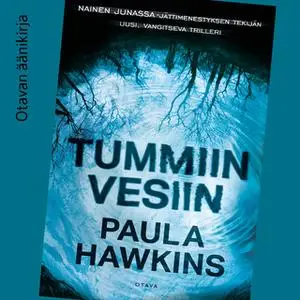 «Tummiin vesiin» by Paula Hawkins