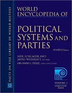 World Encyclopedia of Political Systems And Parties - 3 Volume set