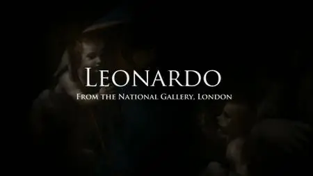 Leonardo: From The National Gallery (2014)