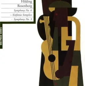 Hilding Rosenberg - Symphonies 3 & 6 (Westerberg, Blomstedt)