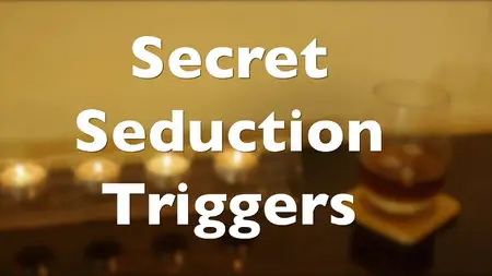 Secret Seduction Triggers