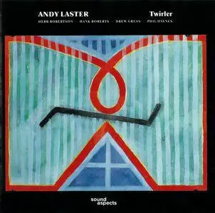 Andy Laster - Twirler (1990) {Sound Aspects SAS CD 035 rec 1988}