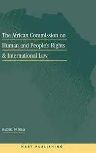 The African Commission on Human and Peoples Rights and International Law